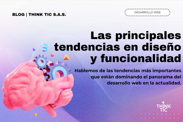 Desarrollo web: revelamos las principales tendencias en diseño y funcionalidad