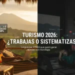 El sistema de crecimiento turístico 2026: cómo vender más trabajando menos