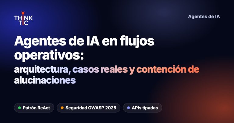 Agentes de inteligencia artificial en flujos operativos: Arquitectura, casos de uso empresarial y mitigación de alucinaciones bajo estándares corporativos