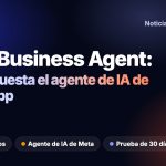 Meta Business Agent: cuánto cuesta el agente de IA de WhatsApp y cuándo le conviene a una pyme