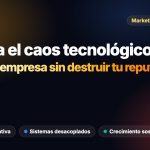 Ordena el caos tecnológico de tu empresa para escalar sin destruir tu reputación